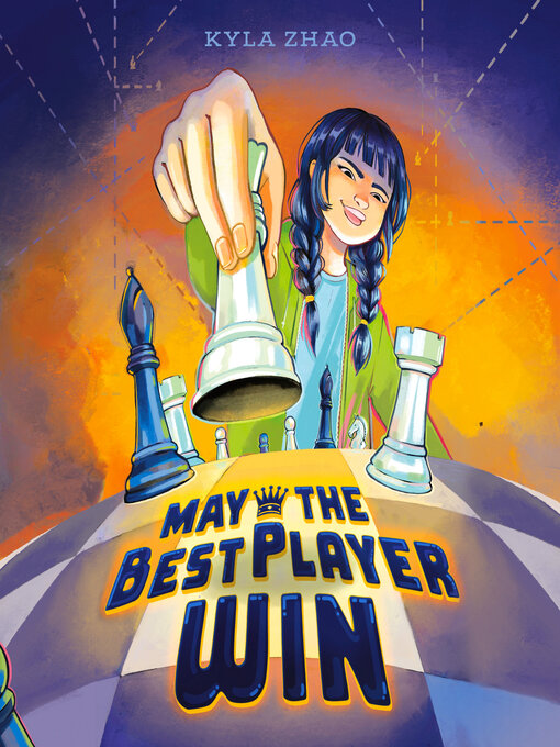 Title details for May the Best Player Win by Kyla Zhao - Available